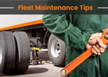 8 Essential Fleet Maintenance Tips | Upper